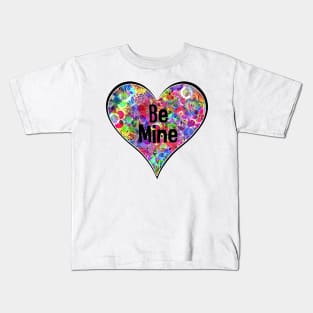 Be Mine Bright Colorful Rainbow Neon Floral Flower Heart Kids T-Shirt